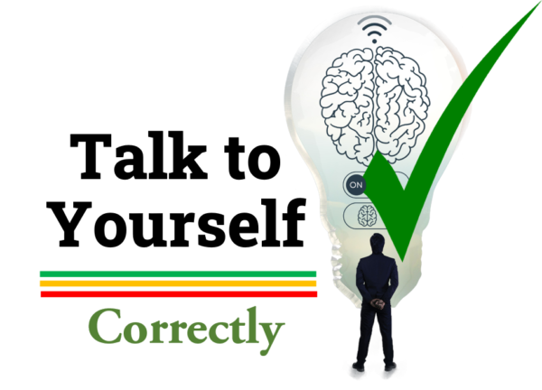 talk to your self correctly 2
